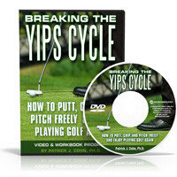 Breaking the Putting Yips Cycle
